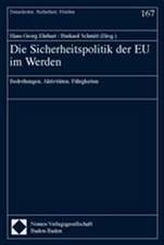 Die Sicherheitspolitik der EU im Werden