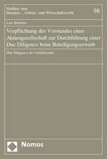 Verpflichtung des Vorstandes einer Aktiengesellschaft zur Durchführung einer Due Diligence beim Beteiligungserwerb