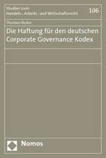 Die Haftung für den deutschen Corporate Governance Kodex