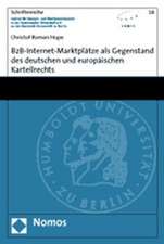 B2B-Internet-Marktplätze als Gegenstand des deutschen und europäischen Kartellrechts