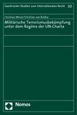 Militärische Terrorismusbekämpfung unter dem Regime der UN-Charta