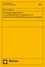 Kronzeugenregelungen Im U.S.-Amerikanischen, Europaischen Und Deutschen Recht Der Wettbewerbsbeschrankungen: Eine Untersuchung Zu 8 Tzbfg