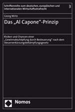 Das 'al Capone'-Prinzip: Risiken Und Chancen Einer -Gewinnabschopfung Durch Besteuerung- Nach Dem Steuerverkurzungsbekampfungsgesetz