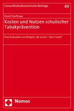 Kosten und Nutzen schulischer Tabakprävention