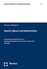 Macht, Moral und Mehrheiten