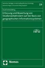 Erfassung Und Bewertung Von Strassenverkehrslarm Auf Der Basis Von Geographischen Informationssystemen: Zur Schadensabwalzung Nach Deutschem, Europaischem Und Us-Amerikanischem Recht