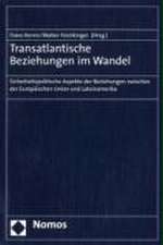 Transatlantische Beziehungen Im Wandel