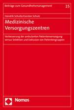 Medizinische Versorgungszentren