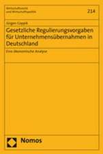 Gesetzliche Regulierungsvorgaben für Unternehmensübernahmen in Deutschland