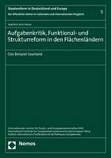 Aufgabenkritik, Funktional- und Strukturreform in den Flächenländern