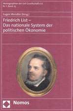 Friedrich List - Das nationale System der politischen Ökonomie