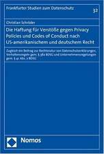 Die Haftung für Verstöße gegen Privacy Policies und Codes of Conduct nach US-amerikanischem und deutschem Recht