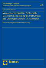 Verantwortlichkeit Fur Fehlerhafte Unternehmensleitung ALS Instrument Des Glaubigerschutzes in Frankreich: Eine Rechtsvergleichende Untersuchung