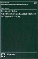 Der Verzicht Des Arbeitnehmers Und Auszubildenden Auf Bestandsschutz: Liber Amicorum Thomas Blanke