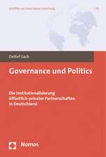 Governance Und Politics: Die Institutionalisierung Offentlich-Privater Partnerschaften in Deutschland