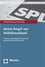 Keine Angst vor Politikmarken!