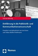 Einführung in die Publizistik- und Kommunikationswissenschaft