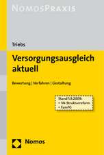 Versorgungsausgleich Aktuell: Bewertung - Verfahren - Gestaltung