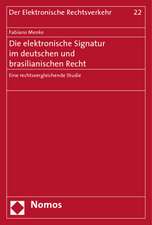 Die elektronische Signatur im deutschen und brasilianischen Recht