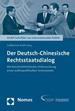 Der Deutsch-Chinesische Rechtsstaatsdialog