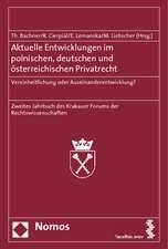 Aktuelle Entwicklungen im polnischen, deutschen und österreichischen Privatrecht