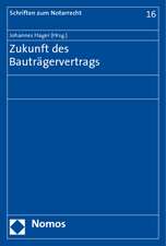 Zukunft Des Bautragervertrags: Tagungsband