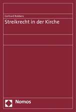 Streikrecht in Der Kirche: Eine Rechtsvergleichende Untersuchung