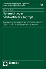 Naturrecht oder positivistisches Konzept