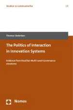 The Politics of Interaction in Innovation Systems