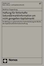 Haftung für fehlerhafte Sekundärmarktinformation am nicht geregelten Kapitalmarkt