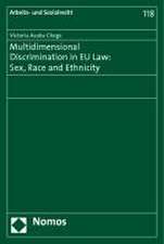 Multidimensional Discrimination in EU Law: Sex, Race and Ethnicity