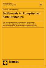 Settlements im Europäischen Kartellverfahren