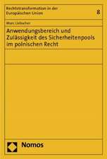 Anwendungsbereich und Zulässigkeit des Sicherheitenpools im polnischen Recht