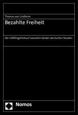 Bezahlte Freiheit