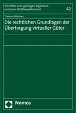 Die rechtlichen Grundlagen der Übertragung virtueller Güter