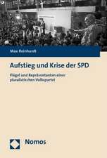 Aufstieg Und Krise Der SPD: Flugel Und Reprasentanten Einer Pluralistischen Volkspartei