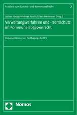 Verwaltungsverfahren Und -Rechtschutz Im Kommunalabgabenrecht: Dokumentation Einer Fachtagung Der Lkv