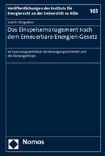 Das Einspeisemanagement nach dem Erneuerbare-Energien-Gesetz