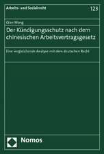 Der Kündigungsschutz nach dem chinesischen Arbeitsvertragsgesetz