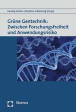 Grüne Gentechnik: Zwischen Forschungsfreiheit und Anwendungsrisiko