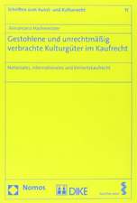 Gestohlene und unrechtmäßig verbrachte Kulturgüter im Kaufrecht