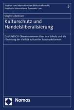 Kulturschutz und Handelsliberalisierung