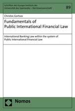 Fundamentals of Public International Financial Law