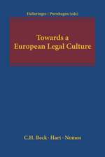 Towards a European Legal Culture