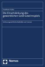 Die Einschränkung des gewerblichen Geld-Gewinnspiels