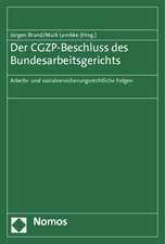 Der CGZP-Beschluss des Bundesarbeitsgerichts