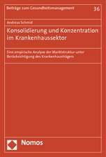 Konsolidierung und Konzentration im Krankenhaussektor