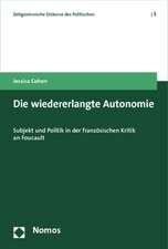 Die wiedererlangte Autonomie