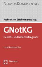 Gnotkg Gerichts- Und Notarkostengesetz: Handkommentar