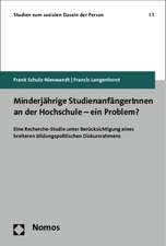 Minderjahrige Studienanfangerinnen an Der Hochschule - Ein Problem?: Eine Recherche-Studie Unter Berucksichtigung Eines Breiteren Bildungspolitischen